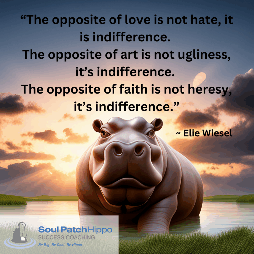 The opposite of love